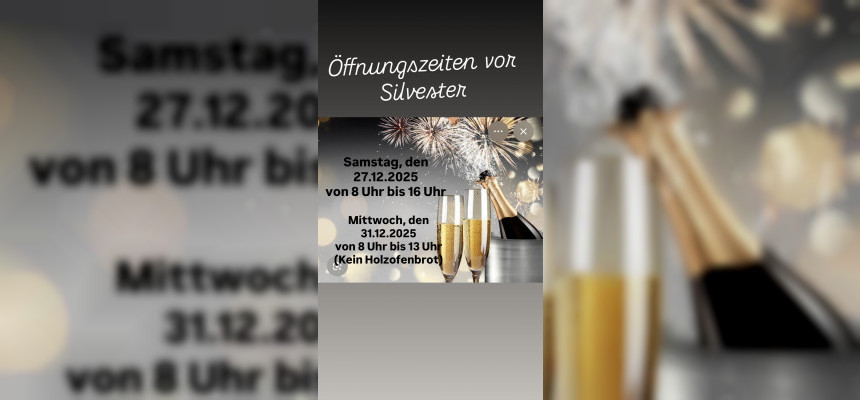 Öffnungszeiten vor Silvester 