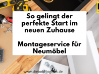 Montageservice für Neumöbel: So gelingt der perfekte Start im neuen Zuhause